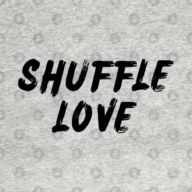 Shuffle Love by Shuffle Dance